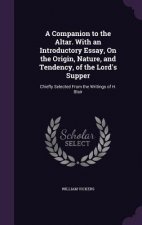 A COMPANION TO THE ALTAR. WITH AN INTROD