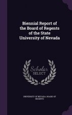 BIENNIAL REPORT OF THE BOARD OF REGENTS