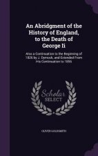 AN ABRIDGMENT OF THE HISTORY OF ENGLAND,