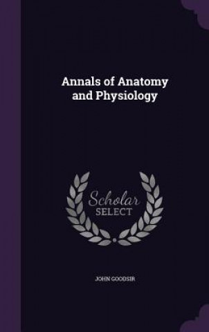 ANNALS OF ANATOMY AND PHYSIOLOGY