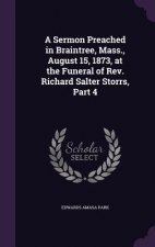 A SERMON PREACHED IN BRAINTREE, MASS., A