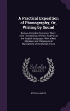 A PRACTICAL EXPOSITION OF PHONOGRAPHY, O