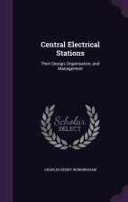 CENTRAL ELECTRICAL STATIONS: THEIR DESIG