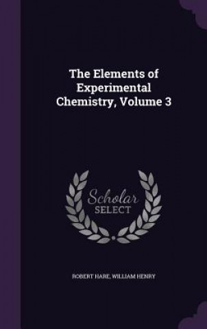 THE ELEMENTS OF EXPERIMENTAL CHEMISTRY,