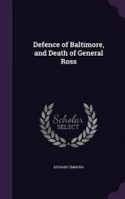 DEFENCE OF BALTIMORE, AND DEATH OF GENER