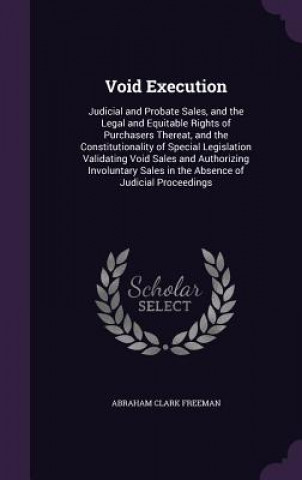 VOID EXECUTION: JUDICIAL AND PROBATE SAL