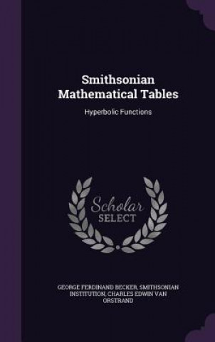 SMITHSONIAN MATHEMATICAL TABLES: HYPERBO