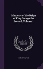 MEMOIRS OF THE REIGN OF KING GEORGE THE
