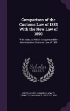 COMPARISON OF THE CUSTOMS LAW OF 1883 WI