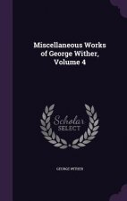 MISCELLANEOUS WORKS OF GEORGE WITHER, VO
