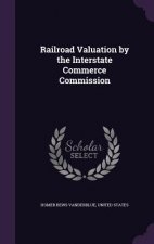 RAILROAD VALUATION BY THE INTERSTATE COM