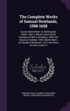 THE COMPLETE WORKS OF SAMUEL ROWLANDS, 1