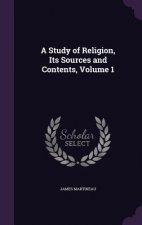 A STUDY OF RELIGION, ITS SOURCES AND CON