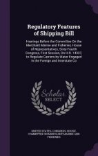 REGULATORY FEATURES OF SHIPPING BILL: HE