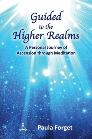 Guided to the Higher Realms