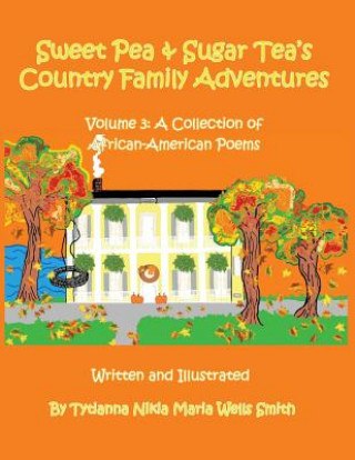 Sweet Pea and Sugar Tea's Country Family Adventures