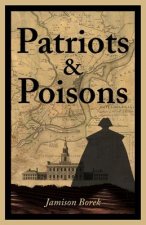 Patriots & Poisons