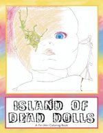 Island of Dead Dolls