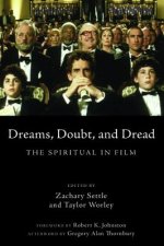 Dreams, Doubt, and Dread
