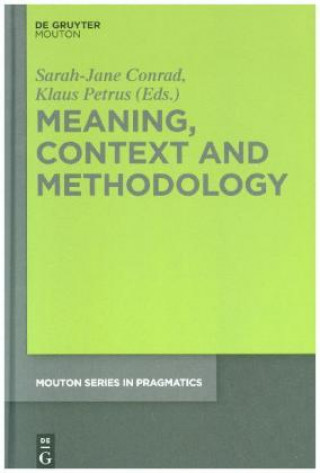 Meaning, Context and Methodology