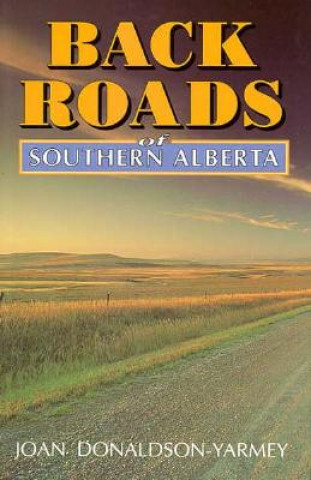 Backroads of Southern Alberta