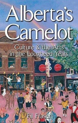 Alberta's Camelot