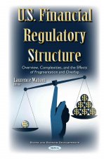 U.S. Financial Regulatory Structure