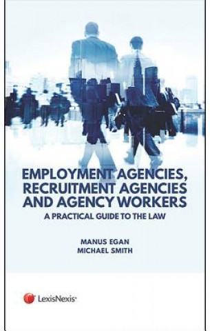 Employment Agencies, Recruitment Agencies and Agency Workers