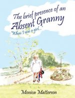 brief presence of an absent granny