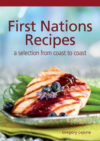 First Nations Recipes