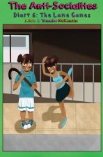 The Anti-Socialites Diary 6