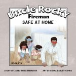 Uncle Rocky, Fireman Book # 7A Safe at Home