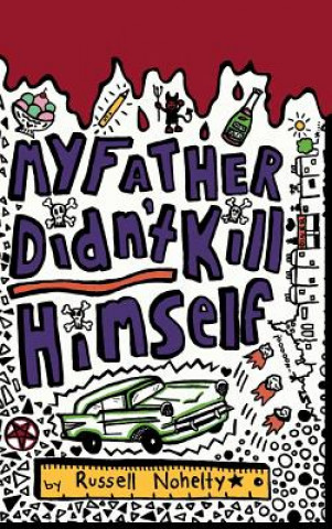 My Father Didn't Kill Himself - HARDBACK