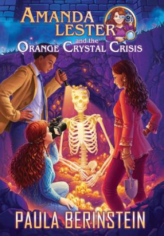 Amanda Lester and the Orange Crystal Crisis