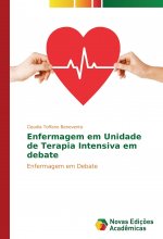 Enfermagem em Unidade de Terapia Intensiva em debate