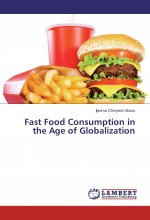 Fast Food Consumption in the Age of Globalization