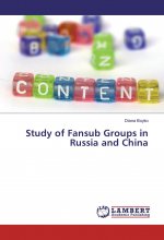 Study of Fansub Groups in Russia and China