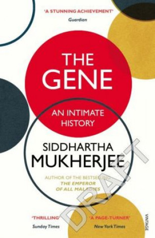 Siddhartha Mukherjee - Gene