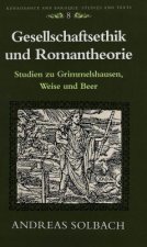 Gesellschaftsethik Und Romantheorie