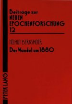Der Wandel um 1880