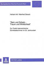 Â«Sein und Schein - Traum und WirklichkeitÂ»