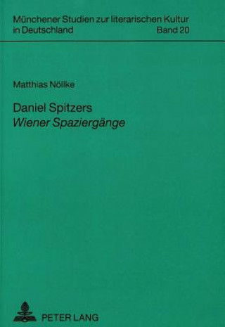 Daniel Spitzers Â«Wiener SpaziergaengeÂ»