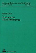 Daniel Spitzers Â«Wiener SpaziergaengeÂ»