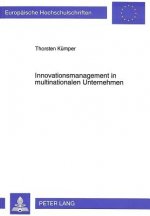 Innovationsmanagement in multinationalen Unternehmen