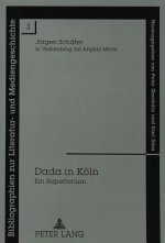 Dada in Koeln