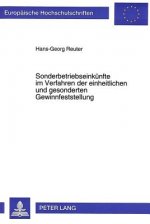 Sonderbetriebseinkuenfte im Verfahren der einheitlichen und gesonderten Gewinnfeststellung