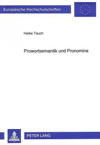 Prowortsemantik und Pronomina