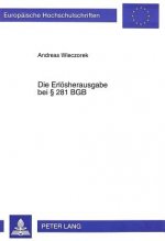 Die Erloesherausgabe bei  281 BGB