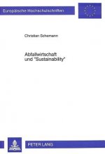 Abfallwirtschaft und Â«SustainabilityÂ»