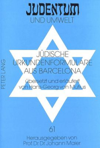 Juedische Urkundenformulare aus Barcelona